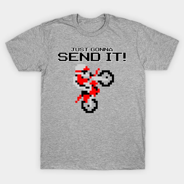 JUST GONNA SEND IT T-Shirt by YourLuckyTee